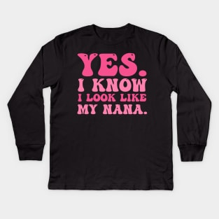 Yes I Know I Look Like My Nana Breast Cancer Awareness Kids Long Sleeve T-Shirt